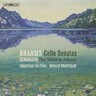 Brahms: Cello Sonatas / Schumann: Fünf Stücke im Volkston cover