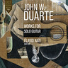 Duarte: Works for Solo Guitar cover