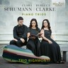 Schumann, (C.) / Clarke: Piano Trios cover