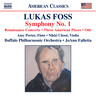 Foss: Ode / Renaissance Concerto / Three American Pieces / Symphony No. 1 in G major cover