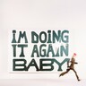 I'm Doing It Again Baby! (LP) cover