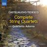 Castelnuovo-Tedesco: Complete String Quartets cover