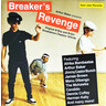 Breaker's Revenge: Original B Boy & B Girl Breakdance Classics 1970-1984 (2LP) cover