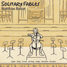 Solitary Fables cover