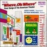 Where, Oh Where - rare songs of the American Theater cover