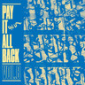 Pay It All Back Vol. 8 (LP) cover