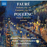 Fauré - Poulenc: Works for Piano & Orchestra cover