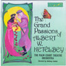 MARBECKS COLLECTABLE: The Grand Passions of Albert W. Ketelbey (Including 'In a Persian Market '; 'Bells across the Meadows' & 'Sanctuary of the Heart cover