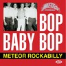 Bop Baby Bop - Meteor Rockabilly (LP) cover