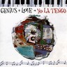 Genius + Love = Yo La Tengo (Reissue) (2LP) cover