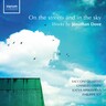 On the Streets and In the Sky (Works by Jonathan Dove) cover