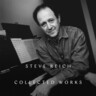 Reich: Collected Works (Limited Edition Box Set) cover