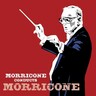 Morricone Conducts Morricone [2 CD set] cover