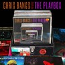 Chris Bangs Presents The Playbox cover