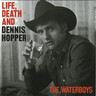 Life, Death And Dennis Hopper cover