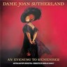 Dame Joan Sutherland - An Evenng to Remember cover