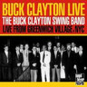 Buck Clayton Live from Greenwich Village, NYC cover