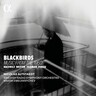 Blackbirds: Music from the 1960s - Bacewicz, Britten, Feldman, Veress cover