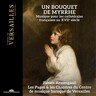 Un Bouquet de Myrrhe - 17th-century Music for French Cathedrals cover