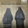 Call for the Wailing Women, Laments and Lamentations in Italian Convents cover
