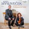 Myslivecek: Complete Music for Fortepiano & Violin cover
