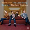 Beethoven: The Late String Quartets cover
