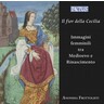 Il fior della Cecilia: Images of Women between the Middle Ages and the Renaissance cover