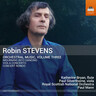 Stevens: Orchestral Music Vol. 3 cover