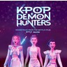 KPop Demon Hunters (Soundtrack From The Netflix Film) (Anniversary Edition) (LP) cover
