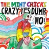Crazy? Yes! Dumb? No! cover