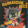Burlesque In Jazz - 30 songs 30 cover