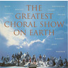 MARBECKS COLLECTABLE: Greatest Choral Show on Earth cover