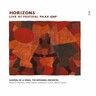 Horizons: Live at Festival PAAX GNP cover