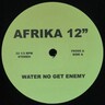 Water No Get Enemy / Truth Don Die (12") cover