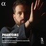 Phantoms. French Symphonic Poems cover