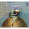 Schumann: Das Paradies und die Peri cover