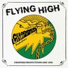 Flying High: Chopper Productions 1985-1991 (LP) cover