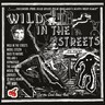 Wild In The Streets (Blue Vinyl LP) cover